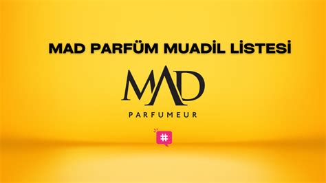 mad parfüm muadil listesi